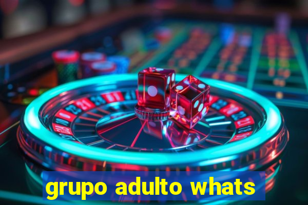 grupo adulto whats